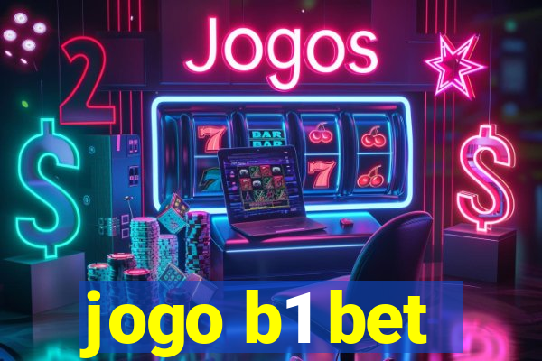 jogo b1 bet